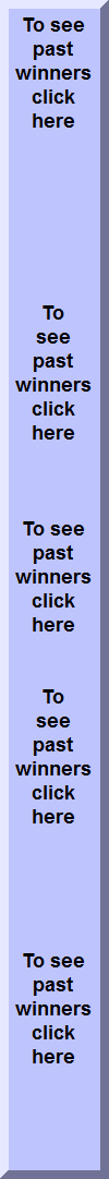 Click here to see past winners (Excel recommended) or right click to download to your computer